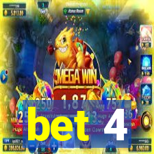 bet 4